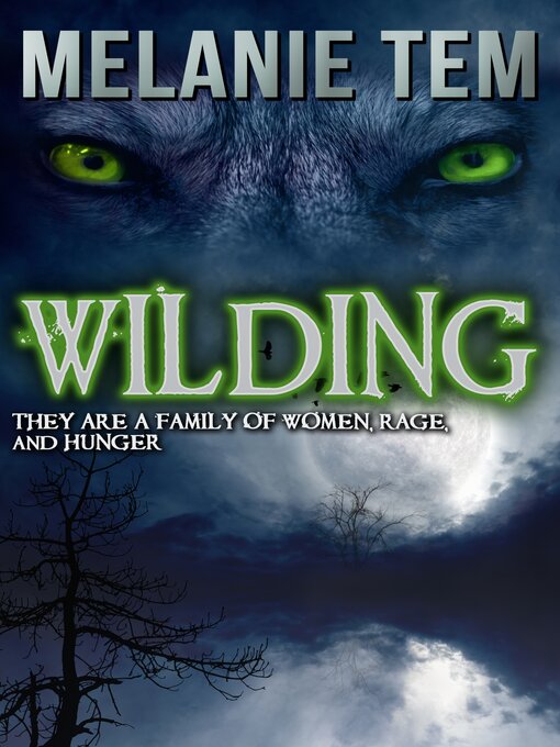 Title details for Wilding by Melanie Tem - Available